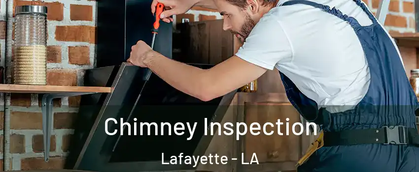  Chimney Inspection Lafayette - LA