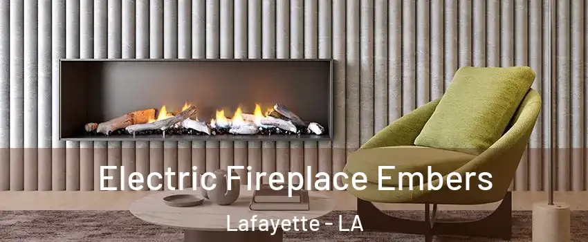  Electric Fireplace Embers Lafayette - LA