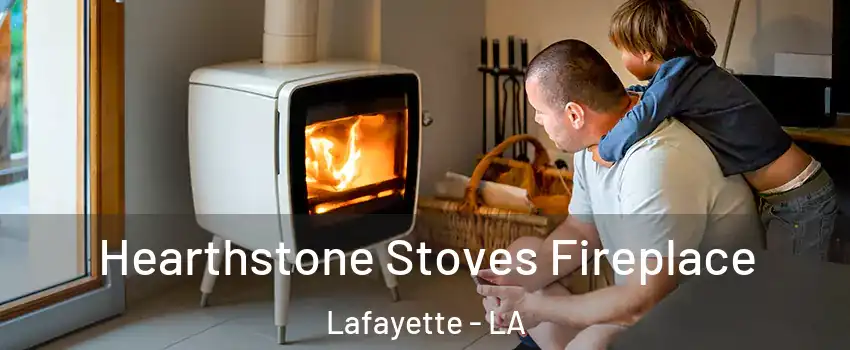  Hearthstone Stoves Fireplace Lafayette - LA